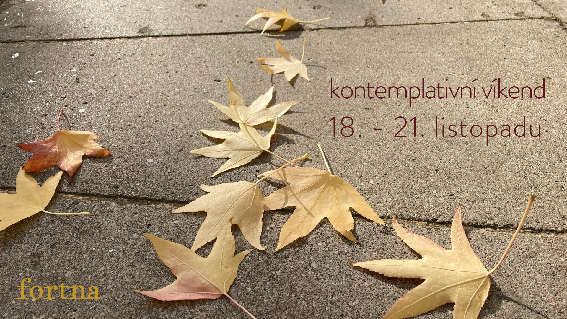 Kontemplativní víkend – listopad