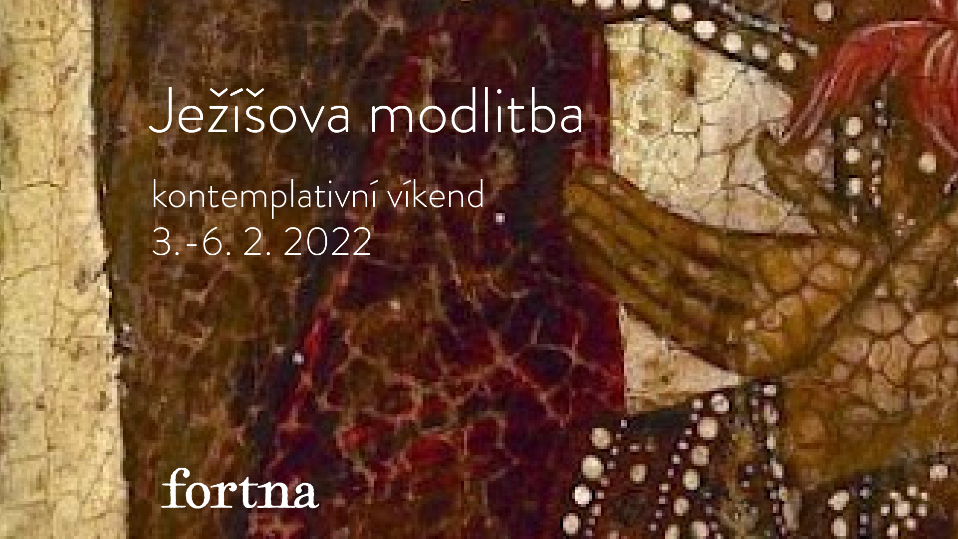 Ježíšova modlitba – kontemplativní víkend